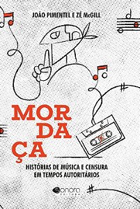 Livro Mordaça: Histórias de música e censura em tempos au...