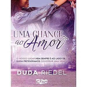 Livro Uma Chance Ao Amor