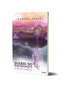 Livro Diário Do Desesquecimento - Inquietável Despertar
