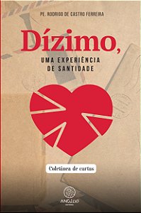 Livro Dízimo, uma experiência de Santidade: Coletânea de ...