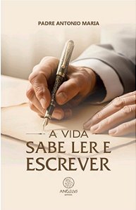 Livro A Vida Sabe Ler E Escrever