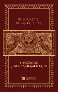 Livro Finezas De Jesus Sacramentado