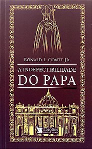 Livro A Indefectibilidade Do Papa