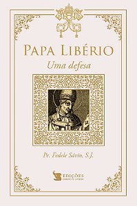 Livro Papa Libério - Uma Defesa