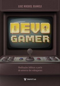 Livro Devo gamer: meditações bíblicas a partir do universo dos ...