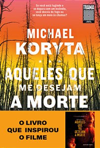 Livro Aqueles que me desejam a morte
