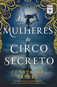 Livro As Mulheres Do Circo Secreto