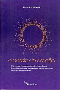 Livro Pérola do dragão: Uma jornada profunda pelas origen...