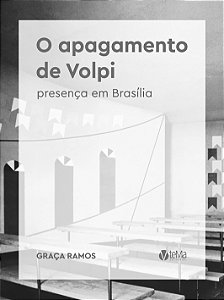 Livro O Apagamento De Volpi - Presença Em Brasília