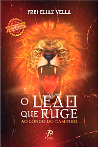 Livro O leão que ruge: ao longo do caminho