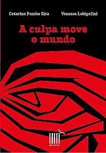 Livro A culpa move o mundo