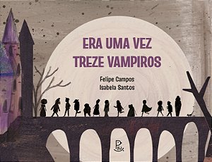 Livro Era Uma Vez Treze Vampiros