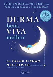 Livro Durma bem, viva melhor: Um guia prático para ter o ...