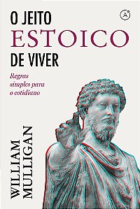 Livro O jeito estoico de viver: regras simples para o cot...