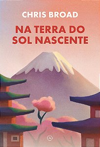 Livro Na terra do sol nascente