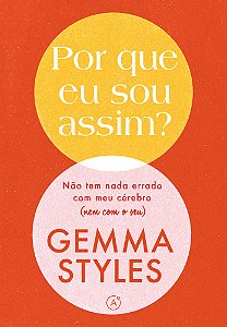 Livro Por que eu sou assim?: Não tem nada errado com meu cérebr...