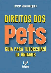 Livro Direitos Dos Pets - Guia Para Tutores(As) De Animai...
