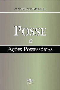 Livro Posse e ações possessórias