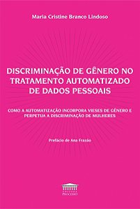 Livro Discriminação de gênero no tratamento automatizado ...
