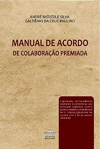 Livro Manual de acordo de colaboração premiada