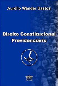 Livro Direito Constitucional Previdenciario (Bastos/Proc