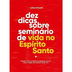 Livro Dez Dicas Sobre Seminário De Vida No Espírito Santo