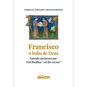 Livro Francisco, O Bobo De Deus
