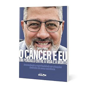 Livro O Câncer E Eu - Um Pêndulo Entre A Vida E A Morte