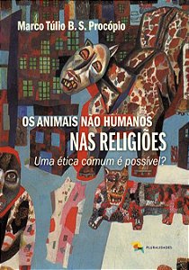 Livro Os Animais Não Humanos Nas Religiões