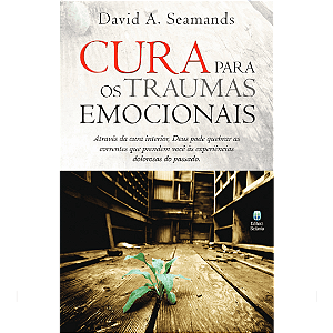 Livro Cura Para Os Traumas Emocionais