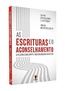 Livro As Escrituras E O Aconselhamento: A Palavra De Deus...