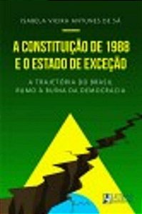 Livro A Constituição De 1988 E O Estado De Exceção