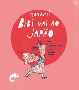 Livro Hanami!: Bibi vai ao Japão