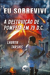 Livro Eu sobrevivi à destruição de Pompeia em 79 D.C