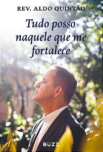 Livro Tudo posso naquele que me fortalece