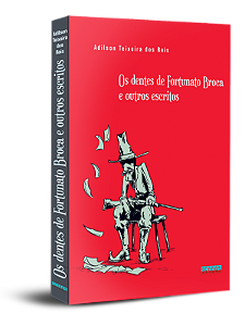Livro Os dentes de Fortunato Broca e outros escritos