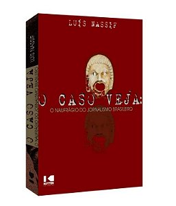 Livro O caso Veja: O Naufrágio do Jornalismo Brasileiro