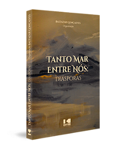 Livro Tanto mar entre nós: diásporas