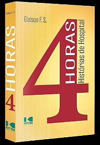 Livro 4 horas: histórias de hospital