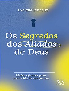 Livro Os Segredos Dos Aliados De Deus