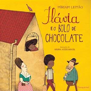 Livro Flávia E O Bolo De Chocolate