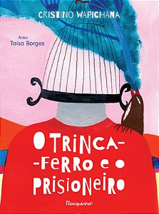 Livro O trinca-ferro e o prisioneiro