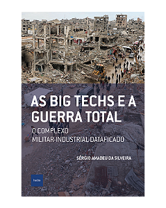 Livro As Big Techs E A Guerra Total - O Complexo Militar-Indust...