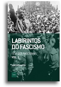 Livro Labirintos do fascismo: Teia dos fascismos