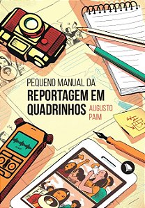 Livro Pequeno manual da reportagem em quadrinhos