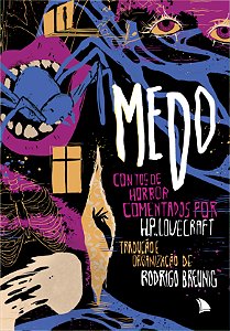 Livro Medo: contos de horror comentados por H.P. Lovecraf...