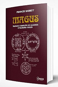 Livro Magus - Tratado Completo De Alquimia E Filosofia Oc...