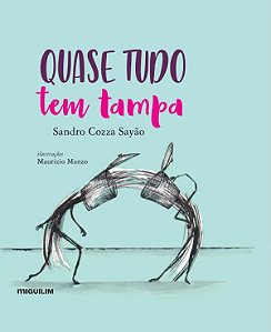 Livro Quase tudo tem tampa