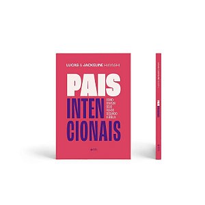 Pais Intencionais