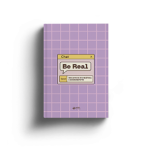Livro Be Real - Uma Jornada De Influência E Posicionament...